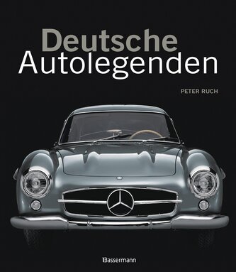 Deutsche Autolegenden Deutsche Autolegenden