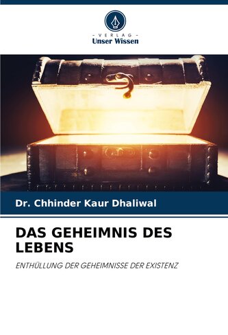 DAS GEHEIMNIS DES LEBENS