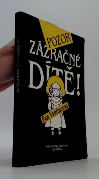 Pozor zázračné dítě!