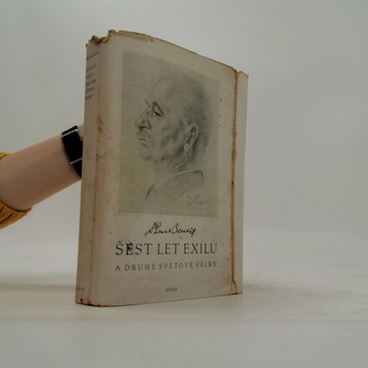 Šest let exilu a druhé světové války