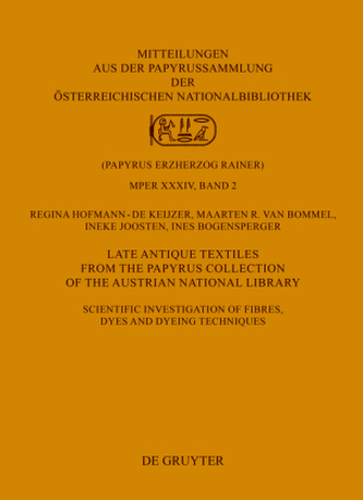 Late Antique Textiles from the Papyrus Collection of the Austrian National Library