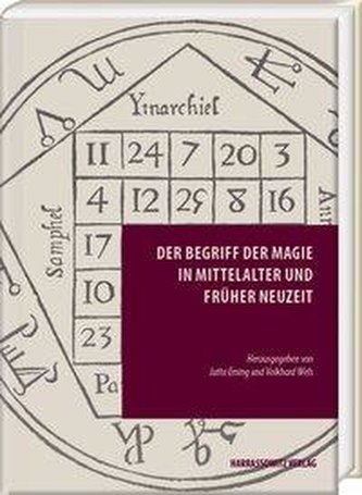 Der Begriff der Magie in Mittelalter und Früher Neuzeit