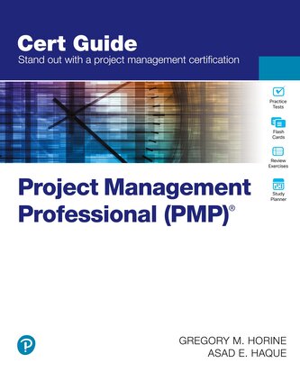 Project Management Professional (PMP)® Cert Guide Project Management Professional (PMP)® Cert Guide