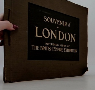 Souvenir of London including views of the british empire exhibit
