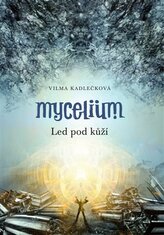 Mycelium II:  Led pod kůží
