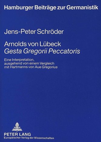 Arnolds von Lübeck Gesta Gregorii Peccatoris