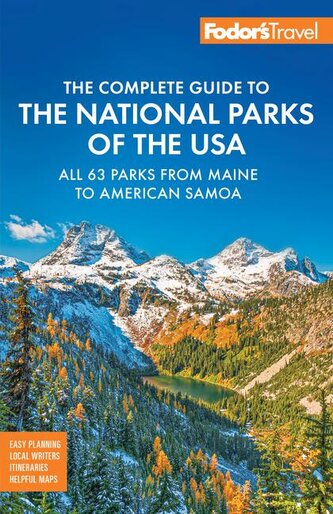 Fodor's Complete Guide to the National Parks of the USA