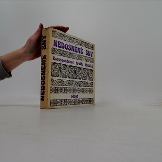 Nedosněné sny: Korespondence bratří Mrštíků