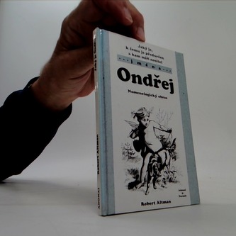 Jaký je, k čemu je předurčen a kam míří nositel jména Ondřej