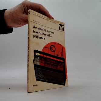 Amatérská oprava tranzistorového přijímače