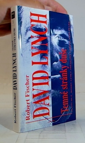 David Lynch- Temné stránky duše