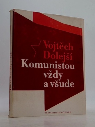 Komunistou vždy a všude