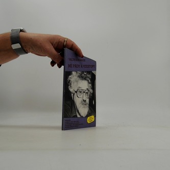 Mé pády a vzestupy