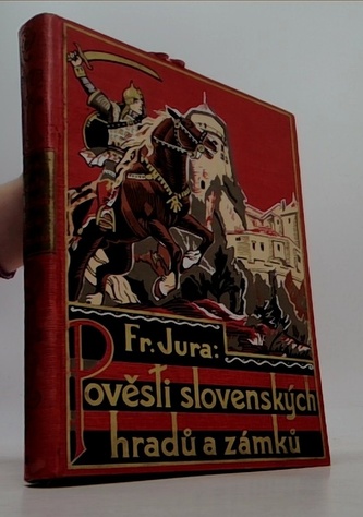 Pověsti slovenských hradů a zámků VII