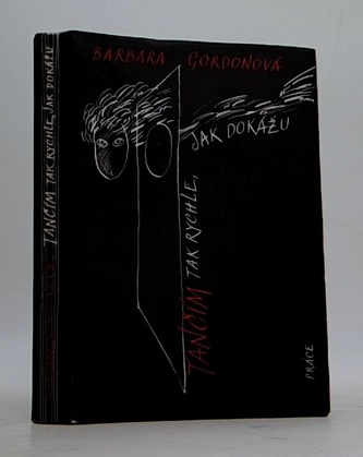 Tančím tak rychle jak dokǎžu