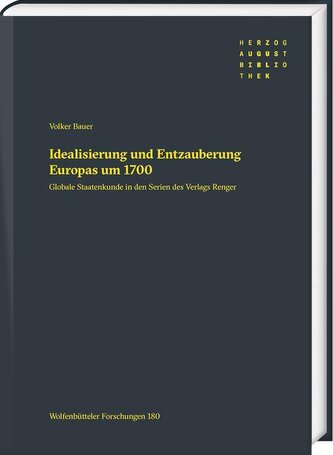 Idealisierung und Entzauberung Europas um 1700