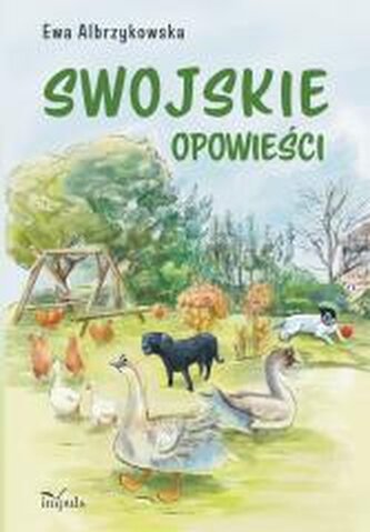Swojskie opowieści Swojskie opowieści