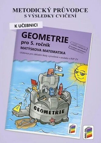 Metodický průvodce k učebnici Geometrie pro 5. ročník, Matýskova matematika