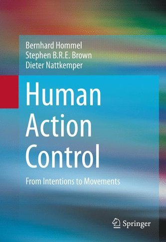 Human Action Control: