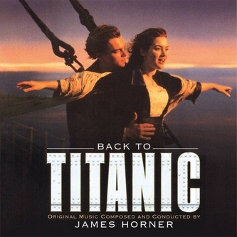 James Horner: Back To Titanic James Horner: Back To Titanic