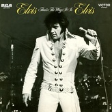 Elvis Presley: That´s The Way It Is
