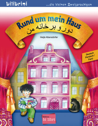 Rund um mein Haus (Deutsch-Persisch/Farsi) Rund um mein Haus (Deutsch-Persisch/Farsi)