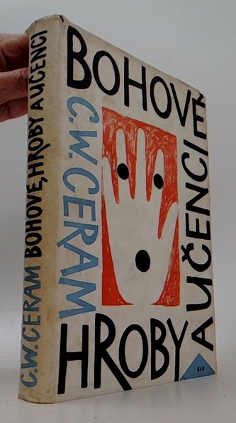 Bohové, hroby a učenci