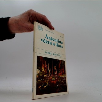 Argentina včera a dnes