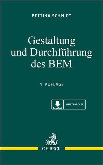 Gestaltung und Durchführung des BEM Gestaltung und Durchführung des BEM