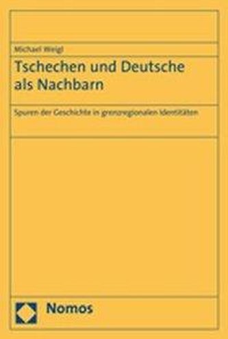 Tschechen und Deutsche als Nachbarn