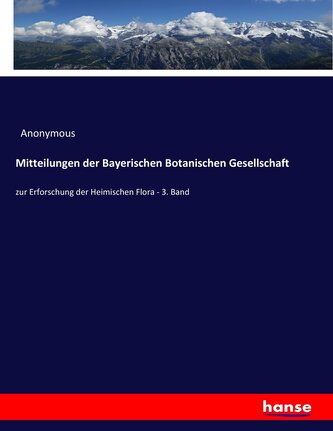 Mitteilungen der Bayerischen Botanischen Gesellschaft Mitteilungen der Bayerischen Botanischen Gesellschaft
