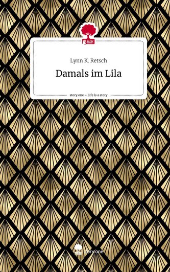Damals im Lila. Life is a Story - story.one
