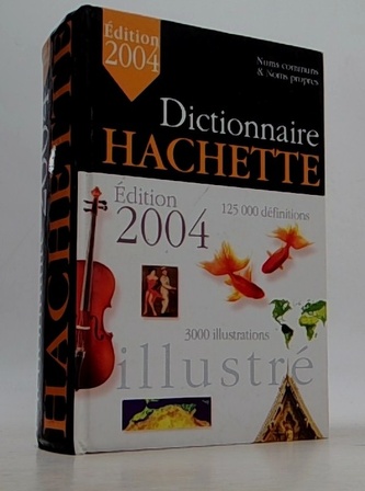 Dictionnaire Hachette (Édition 2004)