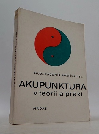 Akupunktura v teorii a praxi