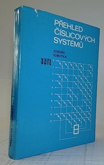 Přehled číslicových systémů