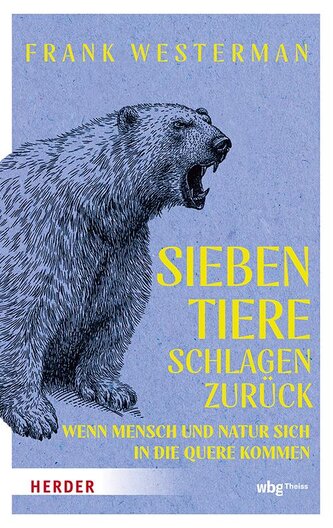 Sieben Tiere schlagen zurück