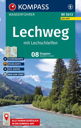 KOMPASS Wanderführer Lechweg mit Lechschleifen, 16 Touren und Etappen mit Extra-Tourenkarte