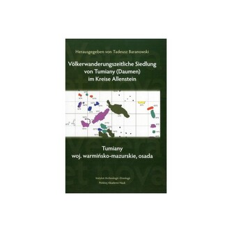 Tumiany, woj. warmińsko-mazurskie, osada. Völkerwanderungszeitliche Siedlung von Tumiany (Daumen) im Kreise Allenstein