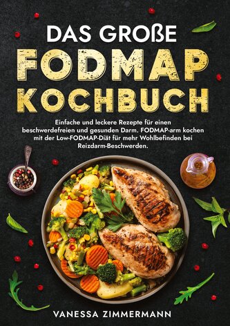 Das große Fodmap Kochbuch Das große Fodmap Kochbuch