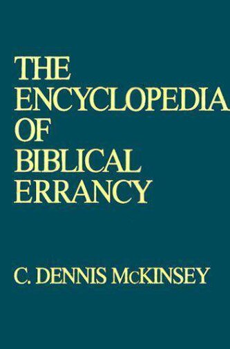 Encyclopedia of Biblical Errancy Encyclopedia of Biblical Errancy