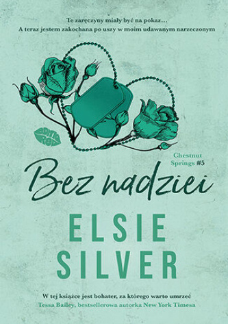 Bez nadziei. Chestnut Springs. Tom 5