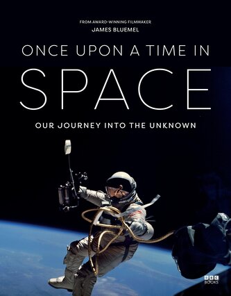 Once Upon a Time in Space Once Upon a Time in Space