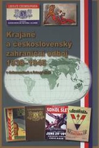 Krajané a československý zahraniční odboj 1938-1945 (v dokumente