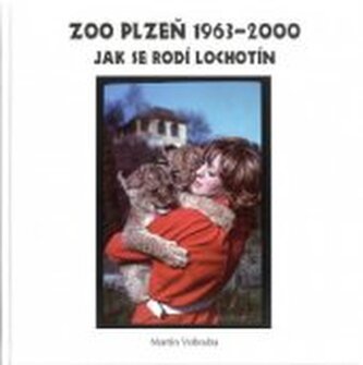 ZOO Plzeň 1963-2000: Jak se rodí Lochotín