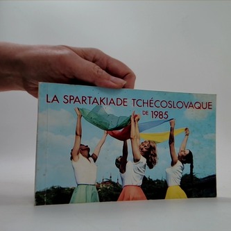 La Spartakiade Tchécoslovaque de 1985