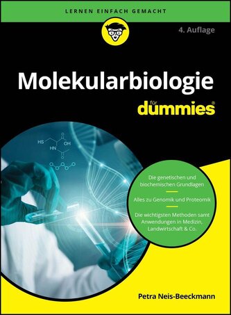 Molekularbiologie für Dummies Molekularbiologie für Dummies