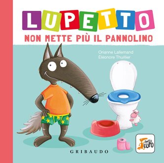 Lupetto non mette più il pannolino. Amico lupo