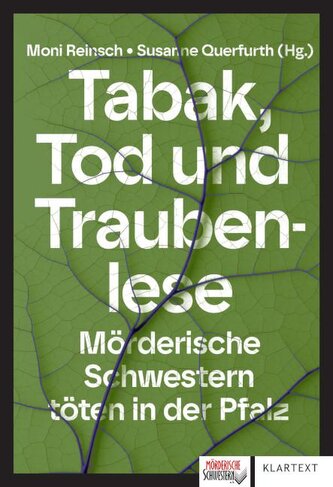 Tabak, Tod und Traubenlese