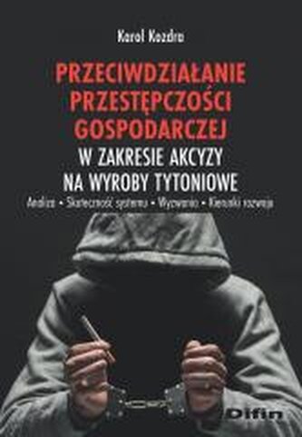 Przeciwdziałanie przestępczości gospodarczej..