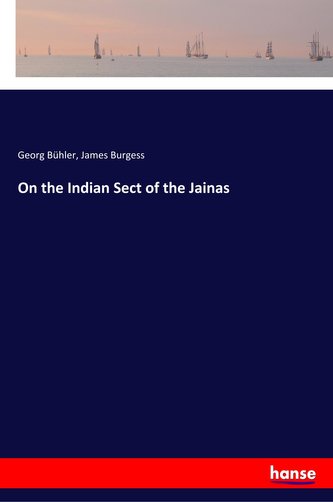 On the Indian Sect of the Jainas
